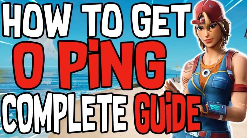 How To Get 0 Ping On Fortnite 