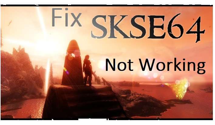 How To Fix SKSE Not Working 