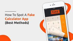 How To Spot Fake Calculator Apps